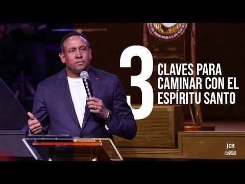 3 Claves Para Caminar Con El Espíritu Santo | Pastor Juan Carlos Harrigan