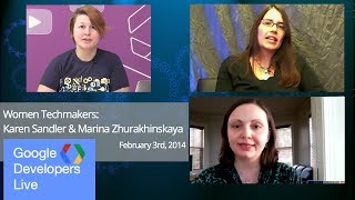 GDL Presents: Women Techmakers with Karen Sandler & Marina Zhurakhinskaya