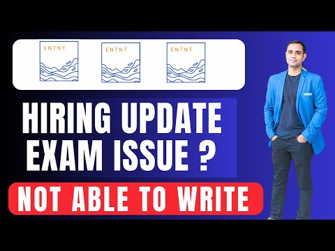 ENTNT Hiring 2025/2024/2023 | Not Able to write the Exam ? | Reason is Clear