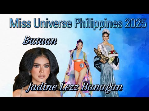 Jadine Lezz Banagan Miss Universe Philippines Butuan 2025 #missuniversephilippines2025 #missuniverse