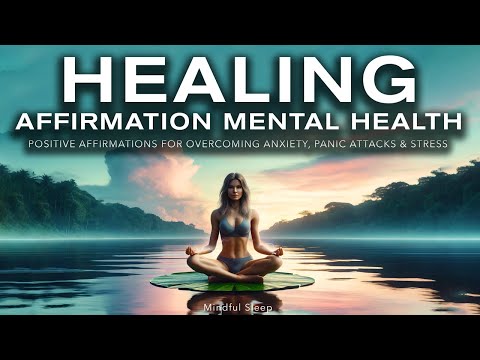 Healing Affirmations for Sleep & Mental Health