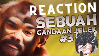 【REACTION VIDEO 】REACTION VIDEO Sebuah Candaan Jelek #3 @MILYHYA IDOLA SEGALA UMAT