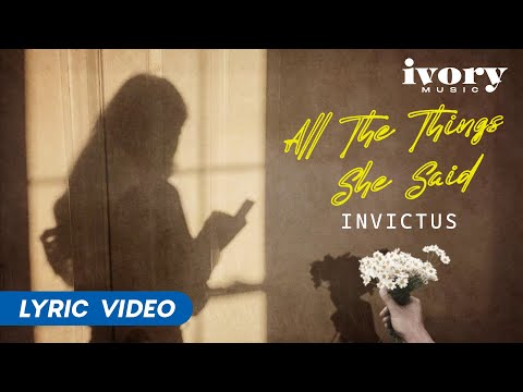 All The Things She Said - Invictus (Official Lyric Video)