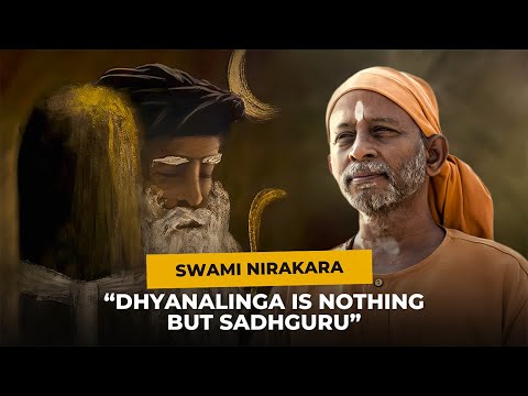 The TRUE NATURE OF DHYANALINGA | Swami Nirakara | On The Path Of Divine | Mahashivratri