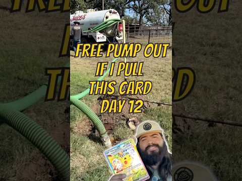 Free Septic Tank Pump Out If I Pull This Card: Day 12 #shorts