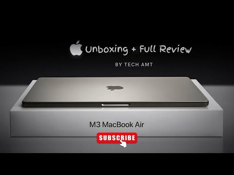 MacBook Air M3 2024 Unboxing + Full Review