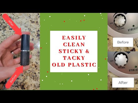 How to clean sticky, tacky plastic