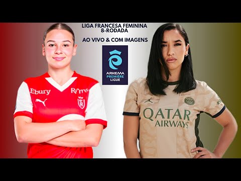 Stade De Reims 🇳🇱X🇨🇵 Paris Saint Germain F.C: Liga Francesa Feminina 🇨🇵🏟🏆: 8-Rodada