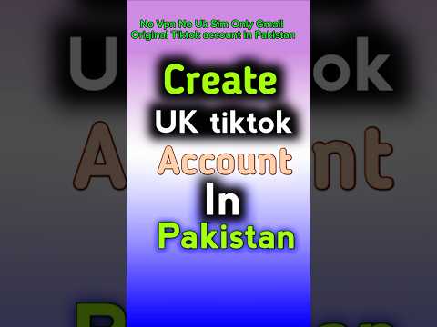 Gmail se UK TikTok Account kese bnaye , No VPN No UK Sim Only gmail #uktiktokaccountkaisebanaye