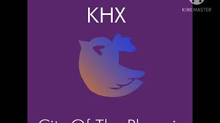 KHX: City Of The Phoenix