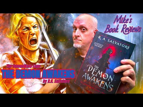 The Demon Awakens by R.A. Salvatore is Pretty Predictable, Yet a Fresh Fantasy Beginning