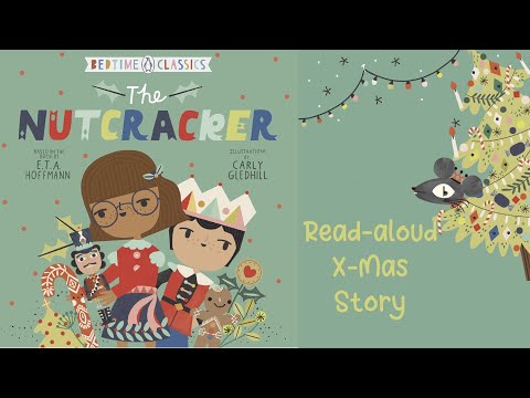 THE NUTCRACKER  by Carly Gledhill | Christmas Story