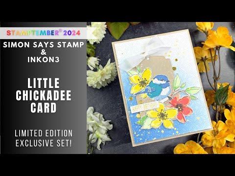 STAMPTEMBER Ink on 3 | Little Chickadee Card