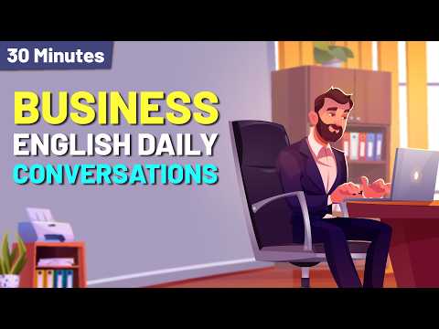 Improve English with Daily English Conversation for Beginners | Business English Conversation