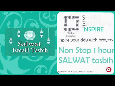 Salwat Non stop 1h - Ismaili Tasbih