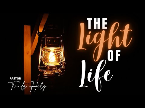 THE LIGHT OF LIFE