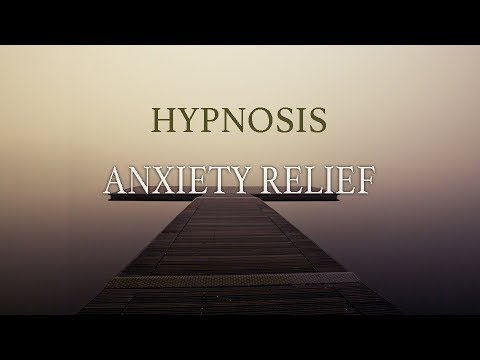 ANXIETY RELIEF HEALING - HYPNOSIS - FOR POSITIVE THINKING