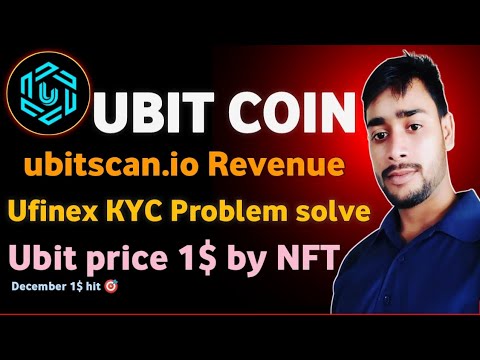 Ubit Coin Blockchain Revenue today | ubit withdrawal issue | ufinex exchange kyc issue solve