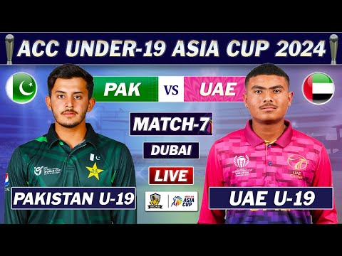 PAKISTAN vs UAE U19 7th Match LIVE COMMENTARY | PAK vs UAE LIVE | U19 ASIA CUP 2024 LIVE | PAK 10 OV