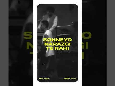 Soni Pabla - Sohneyo narazgi te nahi #sonipabla