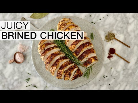 JUICY BRINED CHICKEN BREAST RECIPE