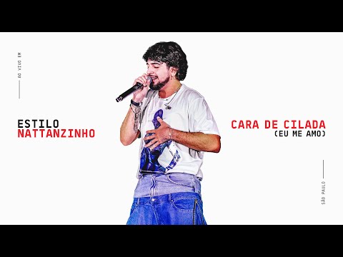 Nattan - Cara de Cilada (Eu Me Amo) (DVD Estilo Nattanzinho)