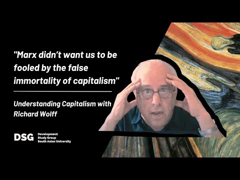 Understanding Capitalism   Richard Wolff   Development Study Group