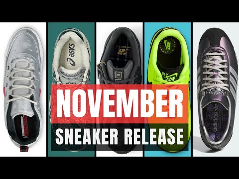 GET THE BEST Sneaker Release in NOVEMBER 2024