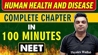 HUMAN HEALTH AND DISEASE in 100 minutes || Complete Chapter for NEET