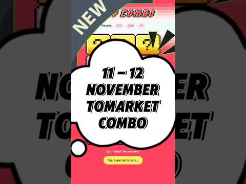 Tomarket Daily Combo 12 November | Tomarket Today Combo | Tomarket Combo | Tomarket Combo Today