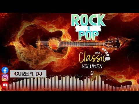 Rock & Pop Classic - Exitos Enganchados (Volumen 2)