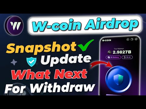 W coin snapshot update | Wcoin listing date | Wcoin airdrop listing confirm #wcoinlisting