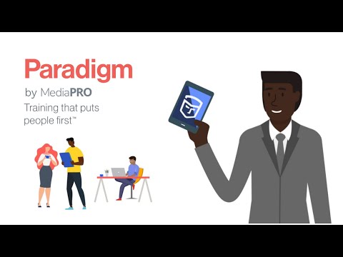 Paradigm by MediaPRO - Security and Privacy Training That Puts People First