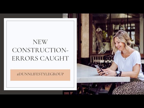 New Construction Video Updates- Errors Caught