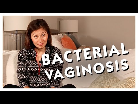 Bacterial Vaginosis 101