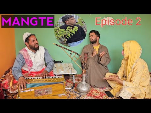 Mangte | Episode 2 | Kashmiri Drama