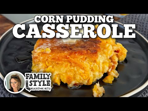 Corn Pudding Casserole | Blackstone Griddles