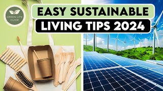 Sustainable Living 2024: 10 Easy Habits for a Greener Life