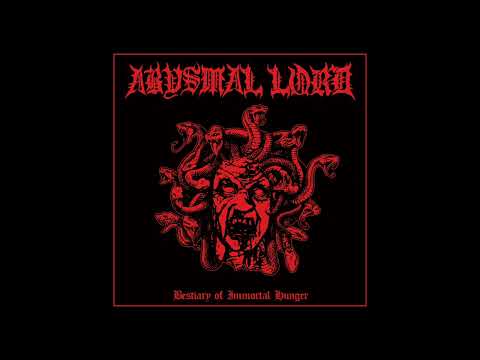 ABYSMAL LORD "Ultra Expulser" (from new album "Bestiary of Immortal Hunger")