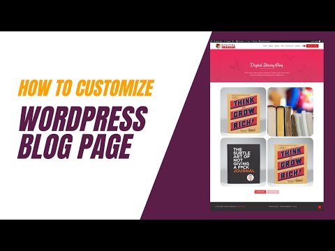 How to create a custom blog page for your WordPress Website