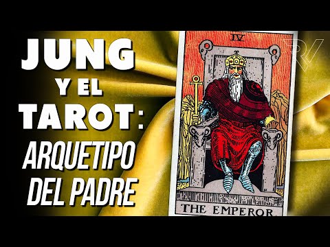 JUNG and the TAROT: The Emperor - Arcanum 4