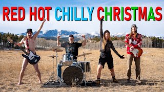 Red Hot Chilly Christmas (Official Music Video)