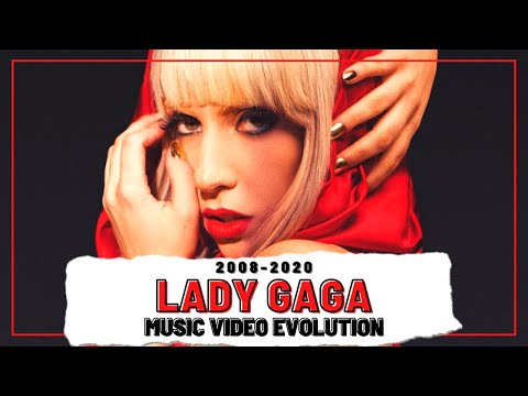 LADY GAGA Music Video Evolution (2008 - 2020)