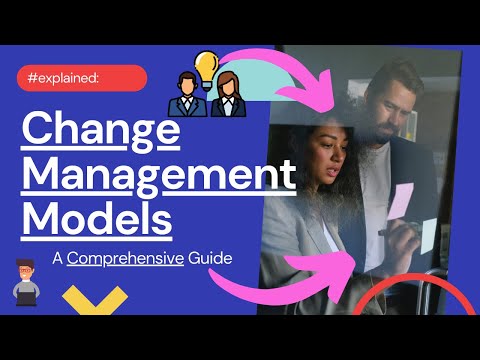 Fundamental Change Management Models: A Comprehensive Guide | Simplicity Consultancy