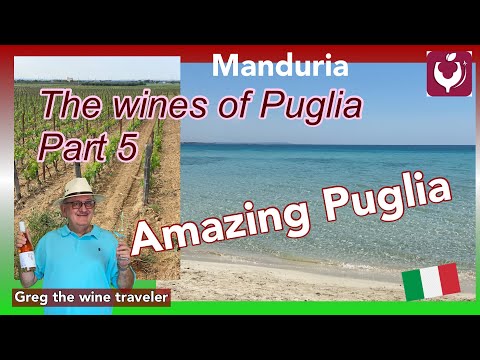 Amazing Wines of Puglia Part 5