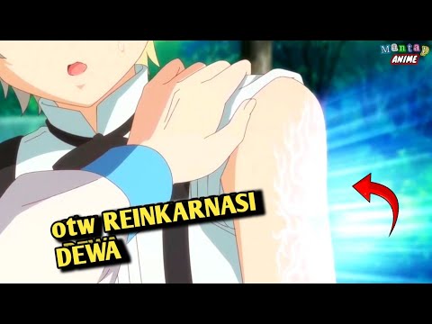 TERKUAK REINKARNASI DEWA , MEMBUAT GURUNYA AUTO MENGUNDURKAN DIRI‼️ alur cerita anime isekai