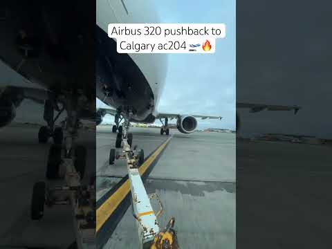 Airbus 320 pushback to Calgary ac204 🛫🔥 #aviation #explore