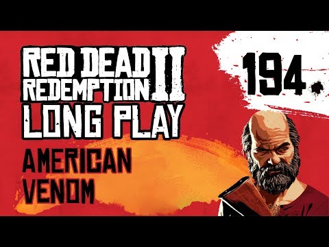 Ep 194 American Venom (and full end game credits) – Red Dead Redemption 2 Long Play