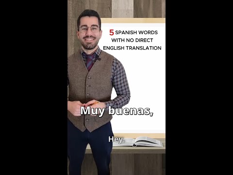 5 Spanish Words With No Direct English Translation