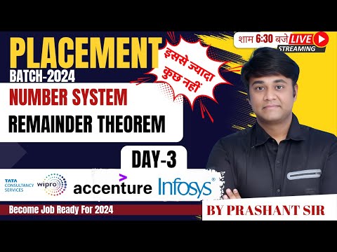 Day-3 || Number System ||  Remainder Theorem  || Placement Batch Aptitude By Prashant Sir